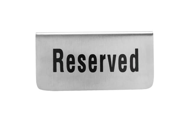 Vague Reserved Signage Silver Stainless Steel