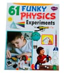 61 Funky Physics Experiments - Book