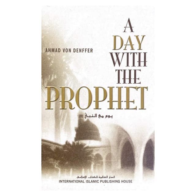 كتاب يوم مع النبي دار النشر الإسلامية العالمية A Day With The Prophet