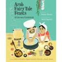 كتاب قصة ولائم الحكايات الخرافية العربية Arab Fairy Tale Feasts