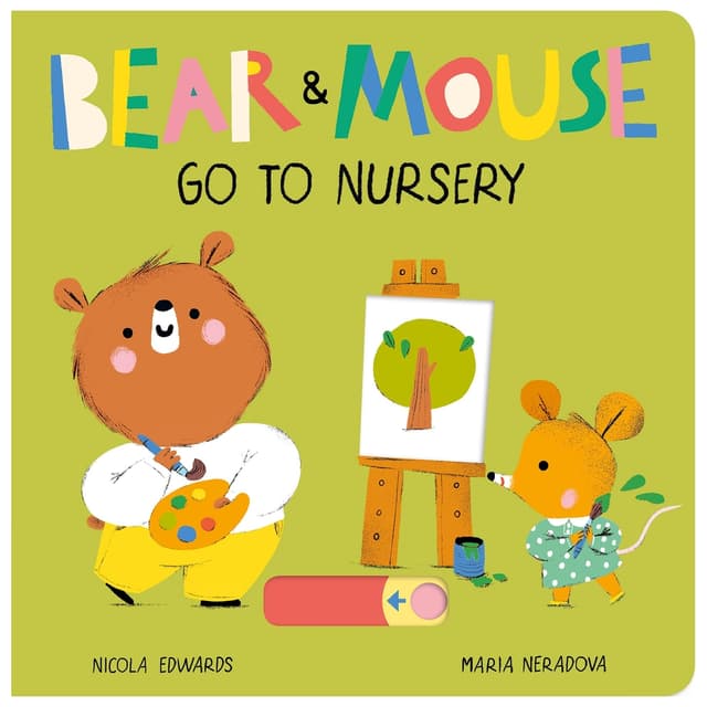 كتاب قصة اطفال بعنوان: الدب والفأر يذهبون للحضانة بقلم ماريا نيرادوفا باللغة الإنجليزية Bear And Mouse Go To Nursery