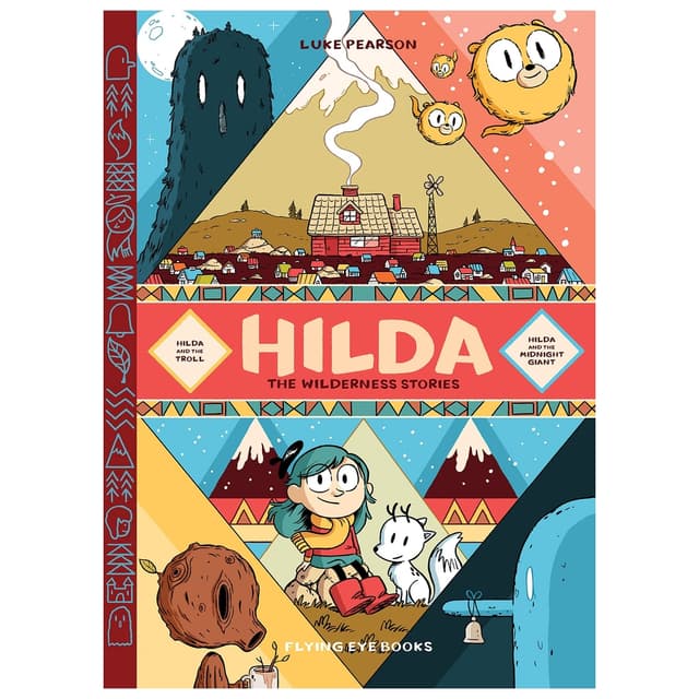 قصة للأطفال حول المغامرة والاستكشاف من تأليف لوك بيرسون Hilda: The Wilderness Stories