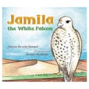 قصة جميلة الطائر الابيض باللغة الانكليزية Jamila the White Falcon