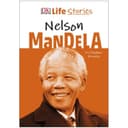 كتاب مصور للاطفال عن السيرة الذاتية للمناضل نيلسون مانديلا من مجموعة قصص حياتية من دار نشر دي كي Life Stories Nelson Mandela