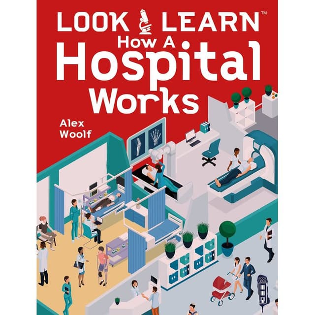 كتاب عن عمل المستشفى للأطفال باللغة الإنجليزية من بوك هاوس Look & Learn How A Hospital Works