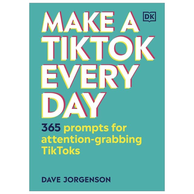 كتاب اصنع تيك توك كل يوم ميك اتيك توك ايفري دي Make a TikTok Every Day