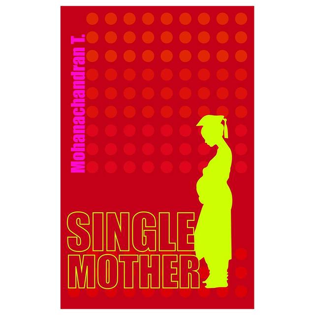 Single Mother - SW1hZ2U6MjI0MTUwNg==